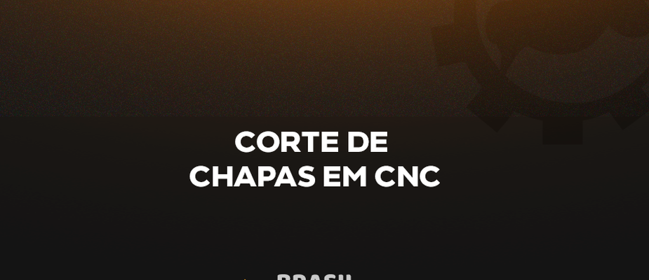 Corte de chapas em CNC